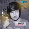 Meraj Wafa - Laila